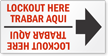 Lockout Here Bilingual Arrow Label