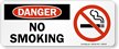 Danger No Smoking Sign