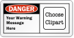 Personalized Add Your Wording Clipart OSHA Danger Label