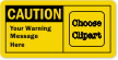 Personalized OSHA Caution Add Your Wording Clipart Label