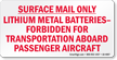 Surface Mail Only Lithium Metal Batteries Label