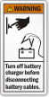 Turn Off Battery Charger Before Disconnecting Warning Label