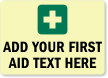 Custom Glow First-Aid Sign
