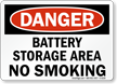 Danger Battery Storage Smoking Sign