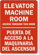 Elevator Machine Room Access Door Bilingual Sign