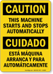 Bilingual This Machine Starts And Stops Automatically Sign