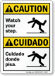 Bilingual Watch Your Step, Cuidado Donde Pisa Sign