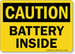 Caution Battery Inside Sign