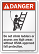 Do Not Climb Ladders Danger Sign