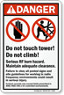 Do Not Touch Tower ANSI Danger Sign