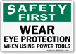 Safety First Eye Protection Using Power Tools