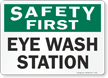 Safety First Eye Wash Station Sign