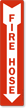 Fire Hose Sign (with Arrow)
