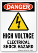OSHA Danger High Voltage Electrical Shock Hazard Sign