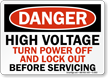 High Voltage Turn Power Off Lockout Before Servicing Sign