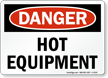Danger Sign: Hot Equipment