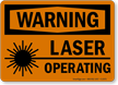 Warning Laser Operating Sign