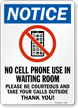 Notice No Cell Phone Use In Waiting Room Sign