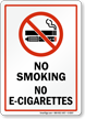 No Smoking No E Cigarettes, Prohibited Sign
