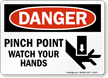 Danger Pinch Point Watch Your Hands Sign
