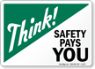 Think Safety Pays You Sign