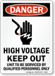 High Voltage Keep Out Osha Danger Sign
