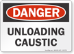 Unloading Caustic OSHA Danger Sign