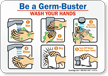 Be A Germbuster! Join 'Scrub Club' Sign