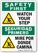 Safety First Watch Your Step Sign