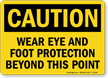 OSHA Caution Wear Eye and Foot Protection Sign