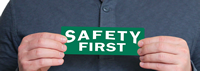 Safety First Adhesive Signs and Label