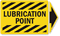 Lubrication Point Laminated Vinyl Label with Arrow