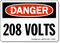 Danger 208 Volts Sign